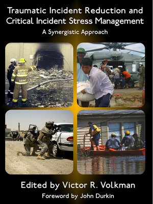 cover image of Traumatic Incident Reduction and Critical Incident Stress Management